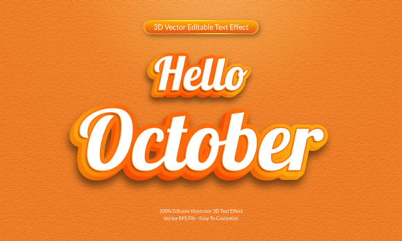 Hello October 3D Editable Text Effect for Graphics